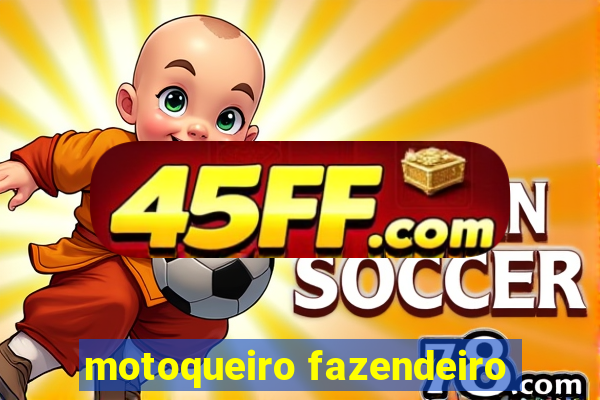 motoqueiro fazendeiro